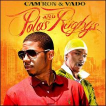 Cam'ron & Vado - Polos And Rugbys